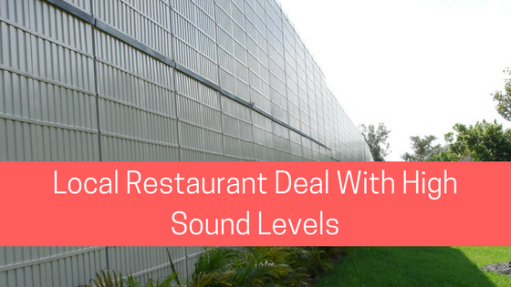local restaurant deals with high sound levels